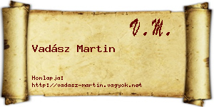 Vadász Martin névjegykártya